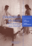 Yves Matillon et Hervé Maisonneuve - Lévaluation en santé - De la pratique aux résultats.