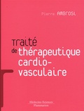 Pierre Ambrosi - Traité de thérapeutique cardiovasculaire.