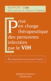 Jean-François Delfraissy - Prise en charge thérapeutique des personnes infectées par le VIH - Rapport 2004, Recommandations du groupe d'experts.