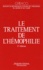  GREHCO - Le Traitement De L'Hemophilie. 2eme Edition.