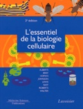 Bruce Alberts et Dennis Bray - L'essentiel de la biologie cellulaire.