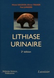 Michel Daudon et Paul Jungers - Lithiase urinaire.