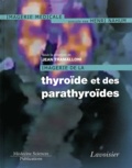 Jean Tramalloni - Imagerie de la thyroïde et des parathyroïdes.