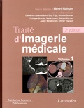 Henri Nahum - Traité d'imagerie médicale - Volume 1.