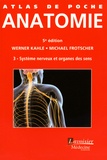 Werner Kahle et Michael Frotscher - Atlas de poche d'anatomie - Tome 3, Système nerveux et organes des sens.
