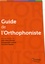 Jean-Marc Kremer et Emmanuelle Lederlé - Guide de l'orthophoniste - 6 volumes.