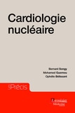 Bernard Songy et Mohamed Guernou - Cardiologie nucléaire.