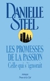 Danielle Steel - Les Promesses de la passion.