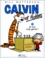 Bill Watterson - Calvin et Hobbes Tome 21 : Je suis trop génial !.