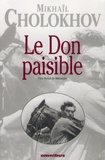 Mikhail Cholokhov - Le Don paisible.