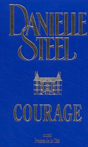 Danielle Steel - Courage.