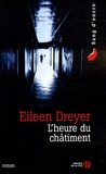 Eileen Dreyer - L'heure du châtiment.