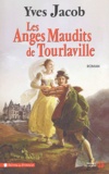 Yves Jacob - Les Anges Maudits de Tourlaville.