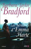 Barbara Taylor Bradford - Les héritières d'Emma Harte.
