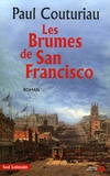 Paul Couturiau - Les brumes de San Francisco.