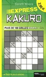 Gareth Moore - Express Kakuro - Plus de 100 grilles niveaux 1 à 5.