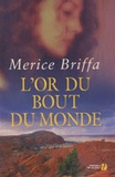Merice Briffa - L'or du bout du monde.