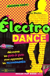 Alexandre Latour - Electro Dance.