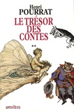 Henri Pourrat - Le Trésor des contes Tome 2 : .