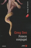 Greg Iles - Poison conjugal.