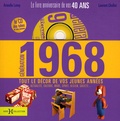 Armelle Leroy et Laurent Chollet - Génération 1968 - Le livre anniversaire de vos 40 ans. 1 CD audio