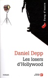 Daniel Depp - Les losers d'Hollywood.