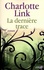 Charlotte Link - La dernière trace.