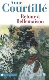 Anne Courtillé - Retour à Bellemaison.