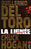 Guillermo Del Toro et Chuck Hogan - La lignée Tome 1 : .