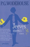 Pelham Grenville Wodehouse - Jeeves Tome 3 : Jeeves, merci !.