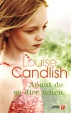Louise Candlish - Avant de nous dire adieu.