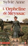 Sylvie Anne - L'orpheline de Meyssac.