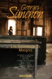 Georges Simenon - Les Essentiels de Maigret.