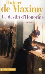Hubert de Maximy - Le destin d'Honorine.