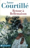 Anne Courtillé - Retour à Bellemaison.