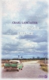 Craig Lancaster - Une si longue absence.