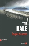 Tom Bale - Coupés du monde.