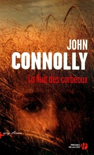 John Connolly - La nuit des corbeaux.