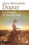 Marie-Bernadette Dupuy - Les Enfants du Pas du Loup.