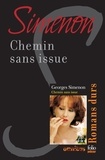 Georges Simenon - Chemin sans issue - Romans durs.