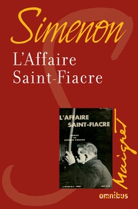 Georges Simenon - L'affaire Saint-Fiacre.