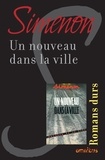 Georges Simenon - Un nouveau dans la ville.