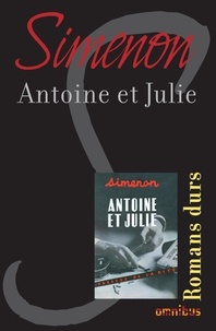 Georges Simenon - Antoine et Julie.