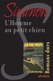 Georges Simenon - L'homme au petit chien.