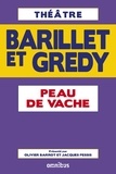 Pierre Barillet et Jean-Pierre Grédy - Peau de vache - Tiré du Théâtre Barillet et Grédy.