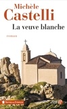 Michèle Castelli - La veuve blanche.