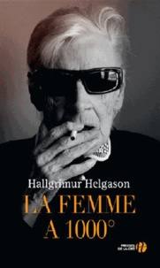 Hallgrímur Helgason - La femme à 1000°.
