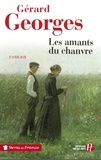 Gérard Georges - Les amants du Chanvre.
