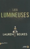 Lauren Beukes - Les lumineuses.
