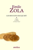 Emile Zola - Les Rougon-Macquart Tome 6 : L'Argent ; La Débâcle ; Le Docteur Pascal.